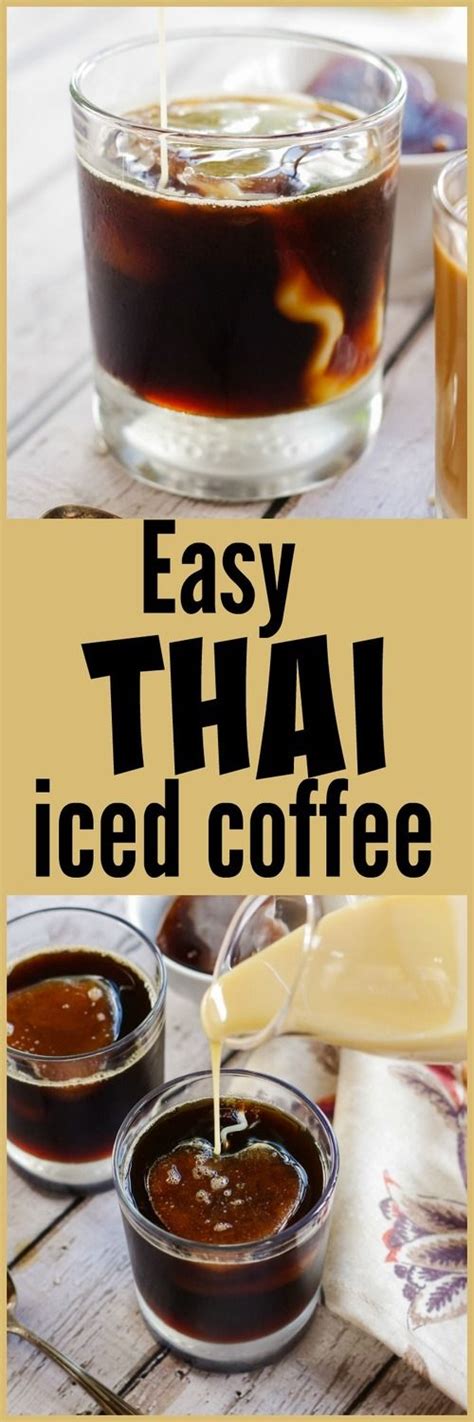 Easy Thai Iced Coffee Recipe Coffee Recipes Iced Coffee Drinks