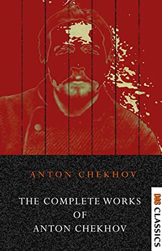 The Complete Works Of Anton Chekhov English Edition Ebook Anton