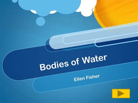 Ppt Bodies Of Water Powerpoint Presentation Free Download Id5217703
