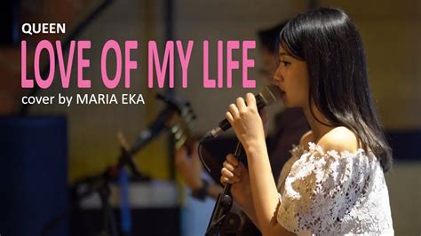Love Of My Life cover by Mirriam Eka - YouTube
