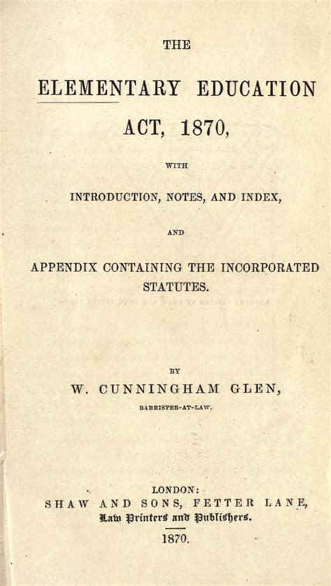 The Elementary Education Act 1870 With Introduction Notes And Index