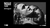 National Theatre Live: Macbeth | trailer - YouTube