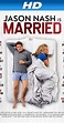 Jason Nash Is Married (2014) - IMDb