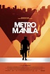 Metro Manila (2013) - FilmAffinity