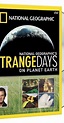 Strange Days on Planet Earth (TV Series 2005– ) - Plot Summary - IMDb