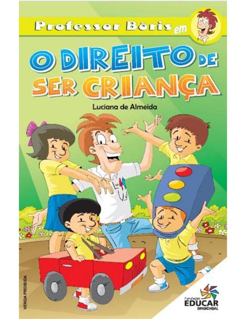 Savesave ser criança é for later. O Direito de ser Criança by Fundação Educar - Issuu