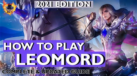 Leomord Best Build Guide And Gameplay Mobile Legends How To Use
