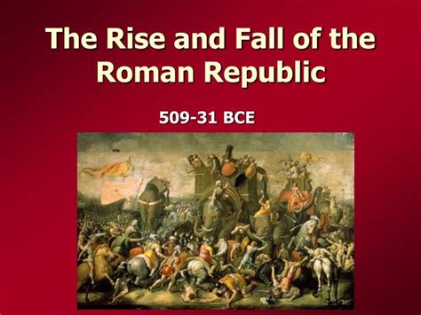 Ppt The Rise And Fall Of The Roman Republic Powerpoint Presentation