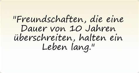 10 Jahre Freundschaft Sprüche Freundschaft Sprüche