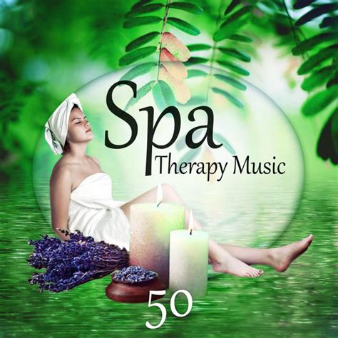 New Album Spa Therapy Music 50 Tracks Spa Music Paradise