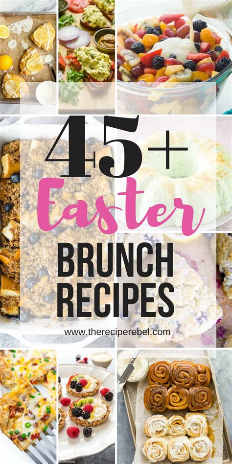 45 Easter Brunch Ideas Sweet And Savory The Recipe Rebel