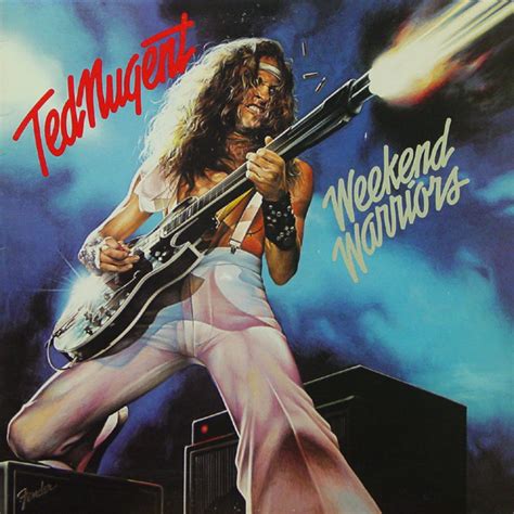 Ted Nugent Weekend Warriors 1978 Vinyl Discogs