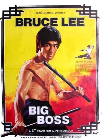 Poster For The Big Boss Bruce Lees First Major Motion Picture A Bit