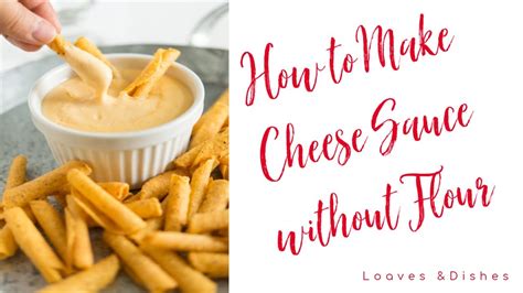 How To Make Cheese Sauce Without Flour Youtube