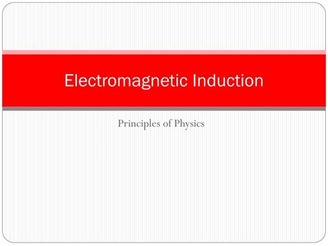 Ppt Electromagnetic Induction Powerpoint Presentation Free Download Id1840641