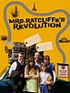 Mrs. Ratcliffe's Revolution Pictures - Rotten Tomatoes