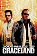 Where to stream 3000 Miles to Graceland (2001) online? Comparing 50 ...
