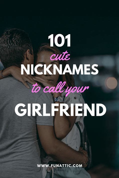 Cute Nicknames For Girls Or How To Call Your Girlfriend Cute Nicknames For Girlfriend Cute