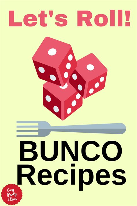 Bunco Recipes And Food