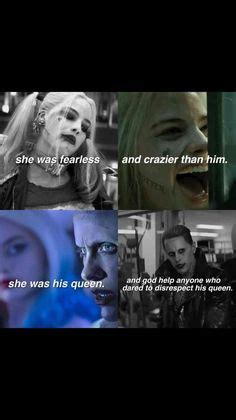 The full line reads, she was fearless and crazier than him. 1000+ images about ♠️♦️Harley Quinn♣️♥️ on Pinterest | Harley quinn, Margot robbie and The joker