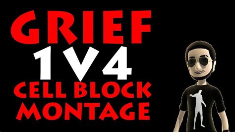 Grief 1v4 Part Ii Cell Block Youtube