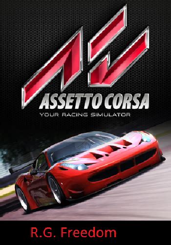 Assetto Corsa V Rc Repack R G Freedom Pc