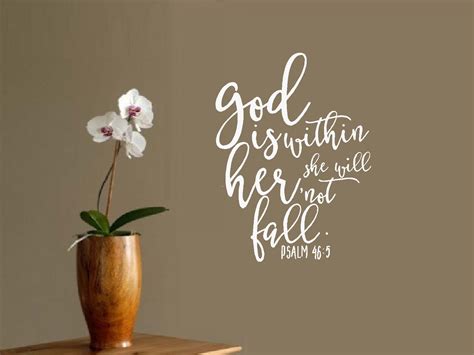 Decal ~ Scripture God Is Within Her She Will Not Fall Psalm 465
