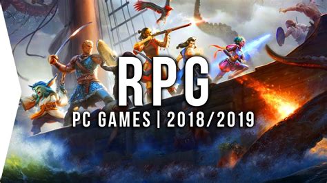 30 Upcoming Pc Rpg Games In 2018 And 2019 Crpg Jrpg And Action Role