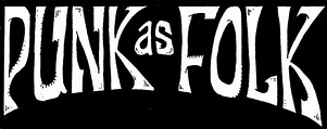 Punk As Folk 2017, presented by Silent City Productions Tickets | Conor ...