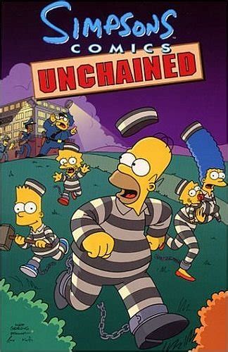 Simpsons Comics Unchained By Matt Groening 2001 First Edition Sc Comic Book