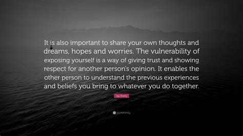 Jay Shetty Quote “it Is Also Important To Share Your Own Thoughts And