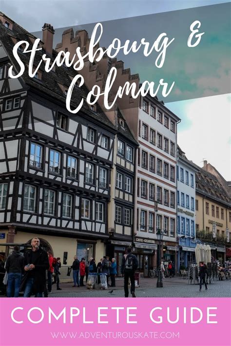 A Taste Of Alsace In Strasbourg And Colmar Culture Of