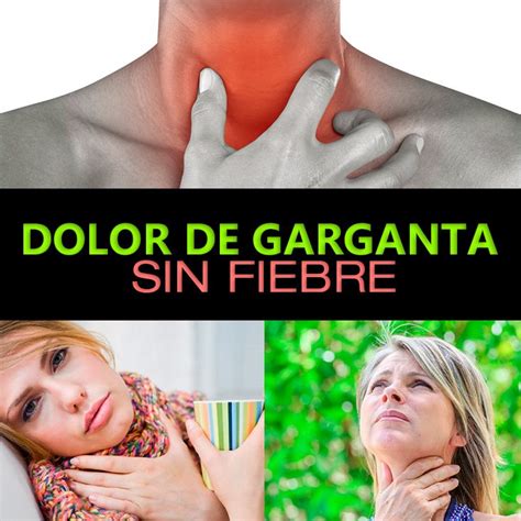 Dolor De Garganta Sin Fiebre Causas Y Peligros La Guía De Las Vitaminas