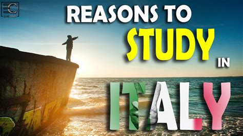 Advantages Of Studying In Italy Reasons To Study In Italy Youtube