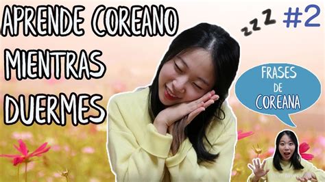 Mientras Duermes Frases MÁs Correcta 2 Youtube