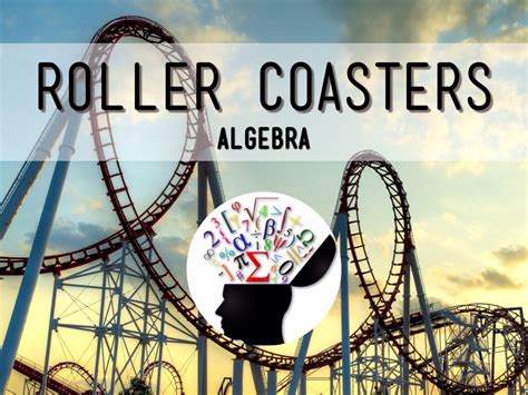 Roller Coaster Math By K J