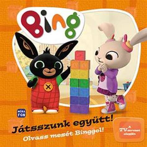 Bing Játsszunk Együtt Szeghalom Könyvek Magazinok