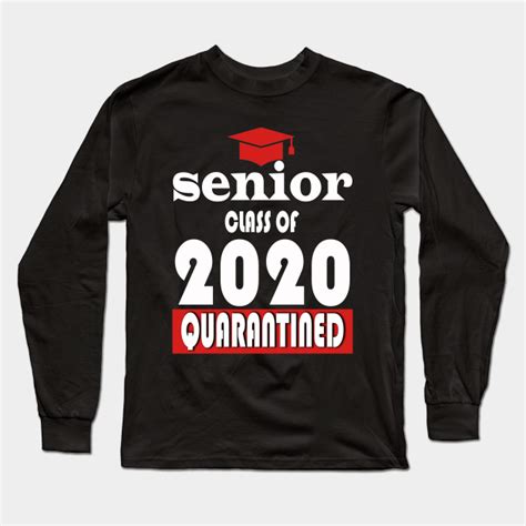 Senior Class Of 2020 Senior Class Of 2020 Long Sleeve T Shirt
