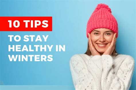 10 Best Ways To Stay Healthy In Winters Jagruti