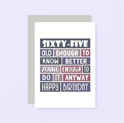 Young Enough 65th Birthday Card 65th Birthday Cards Other Mothers