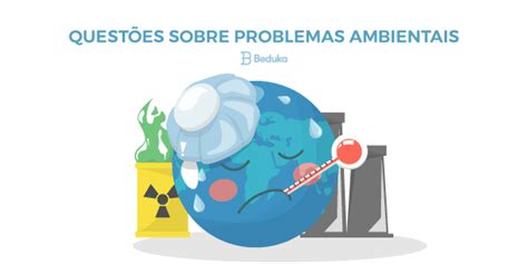 RESUMO completo e Questões sobre PROBLEMAS AMBIENTAIS com GABARITO