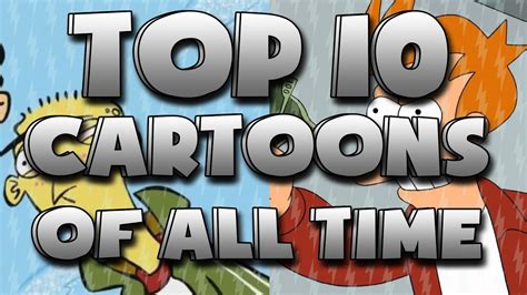Top 10 Funniest Cartoons Of All Time Youtube Otosection