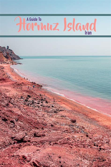 Hormuz Island A Guide To Irans Rainbow Island Asia Travel Travel