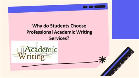 Ppt Why Do Students Choose Professional Academic Writing Help