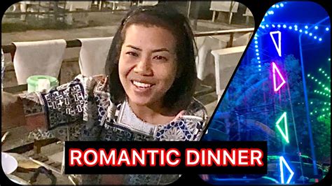 romantic evening and dinner with my beautiful thai wife youtube
