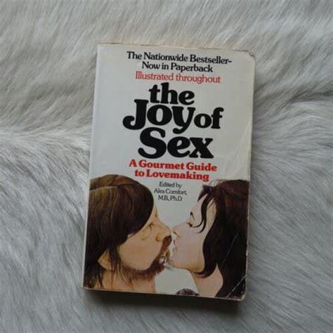 The Joy Of Sex Alex Comfort 1975 Illustrated Sex Manual Vtg Sex Book