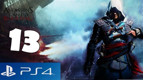 Assassins Creed 4 Black Flag Walkthrough Part 13 Ps4 Gameplay Lets