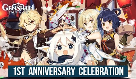 Genshin Impact 1st Anniversary Celebration All Details