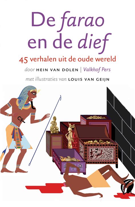 Uitgeverij Valkhof Pers De Farao En De Dief Hein Van Dolen