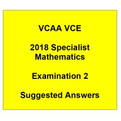 Detailed Answers Vcaa Vce Specialist Mathematics Examination